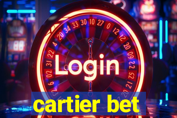 cartier bet